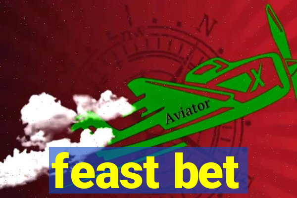 feast bet